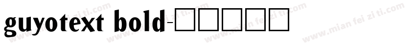 guyotext bold字体转换